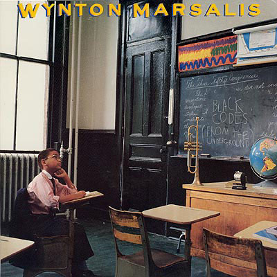 Wynton Marsalis: Black Codes (From the Underground) (1985)